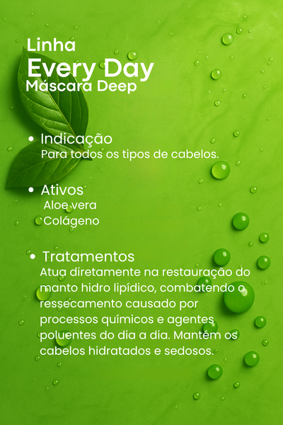 STEP 4 - Máscara com Aloe Vera Deep Every Day- 300g