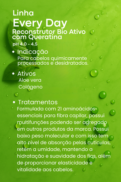 STEP 4 - Reconstrutor Bio Ativo Every Day Profissional 300ml